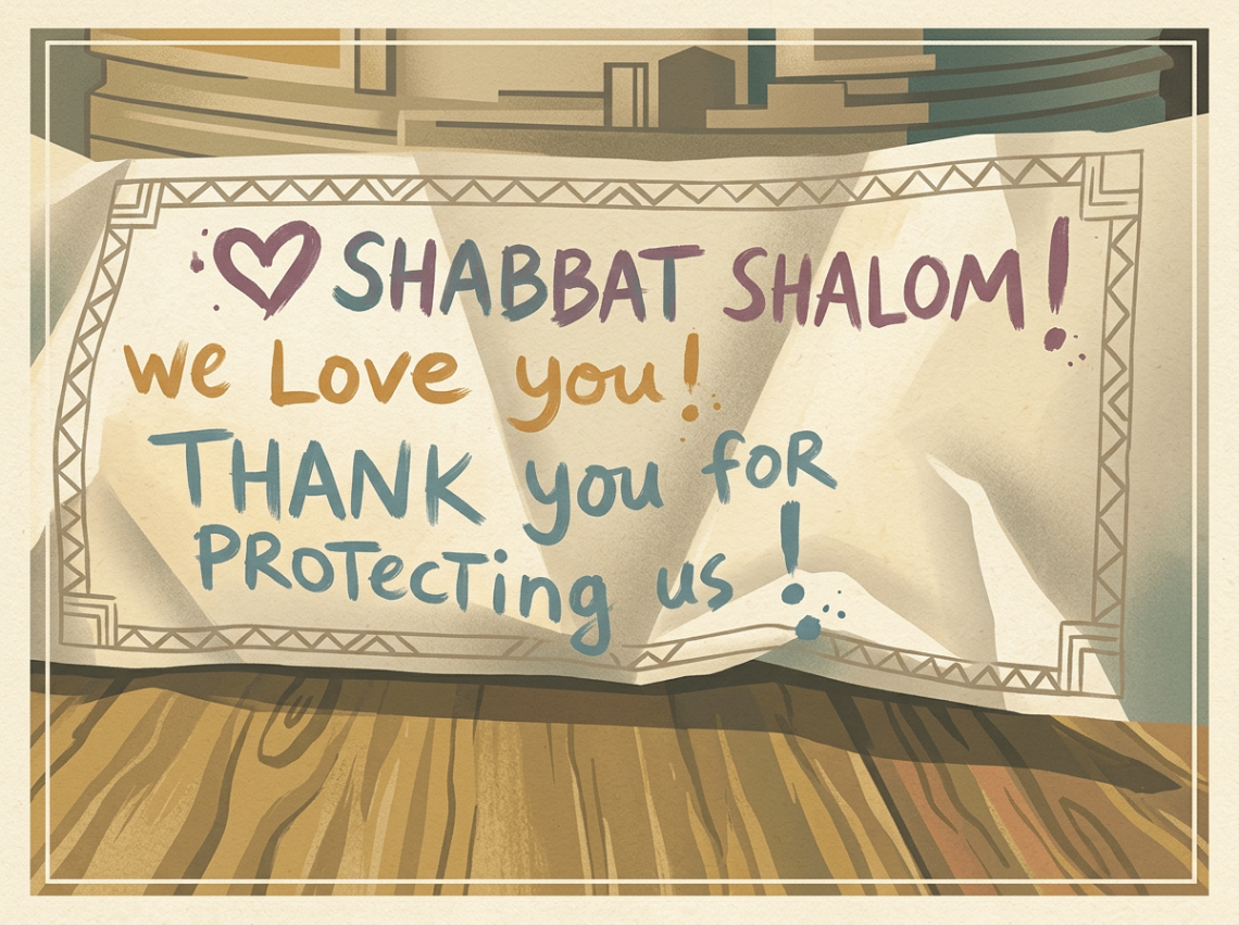Hand-painted Shabbat Shalom sign thanking those protecting the community, with its original lettering